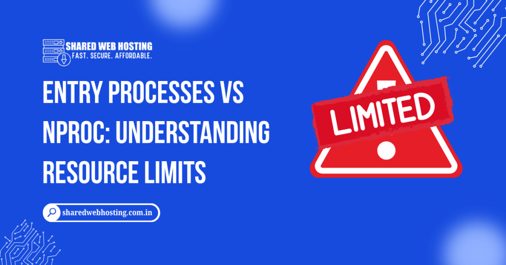 Entry Processes vs NPROC